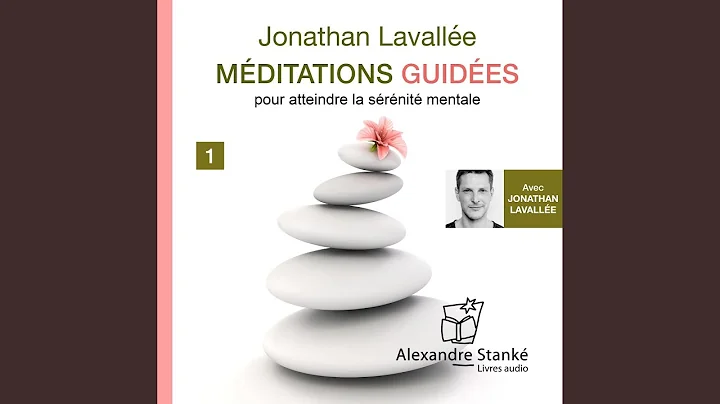 Chapter 4.4 & Chapter 5.1 - Méditations guidées - Vol. 1