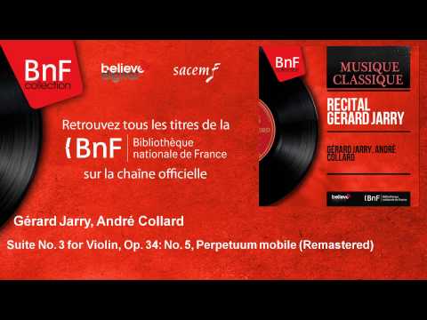 Gérard Jarry, André Collard - Suite No. 3 for Violin - Remastered