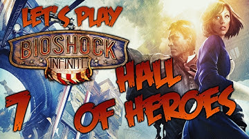 Bioshock Infinite - [P7] Hall of Heroes - Walkthrough/Playthrough