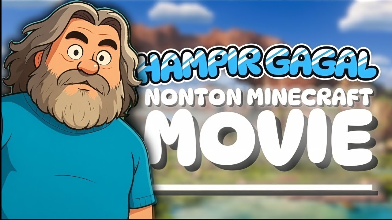 Aku Hampir Gagal Nonton Minecraft Movie Gara Gara Ini?!