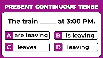 Present Continuous Tense Quiz | Can You Pass This Quiz? Part 5