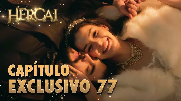 Hercai - Capítulo Exclusivo 77