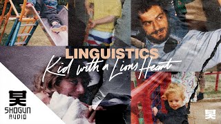 Linguistics - Kid With A Lions Heart