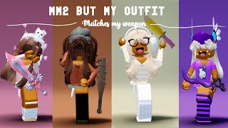 MM2 GAMEPLAY BUT I MATCH WITH MY WEAPONS