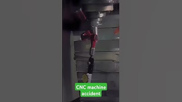 CNC machine accident