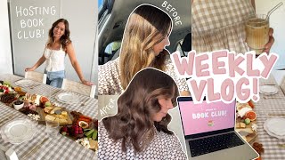 spend the week with me  hosting book club, new hair & lots of chats