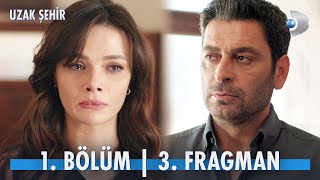 Uzak Şehir 1. Bölüm 3. Fragmanı | Pazartesi Başlıyor!