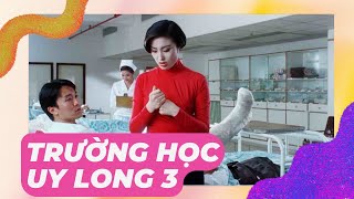 Phần này diễn viên nữ tuyệt đẹp luôn | Recap Xàm : Trường Học Uy Long 3