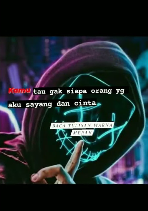 STORY WA #108 (BACA TULISAN WARNA MERAH)