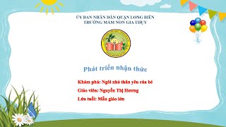 Khám phá -  Ngôi nhà thân yêu của bé