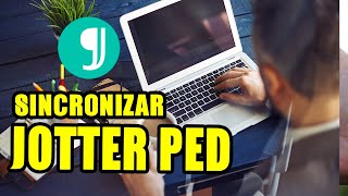 COMO SINCRONIZAR O JOTTER PED NO GOOGLE DRIVE