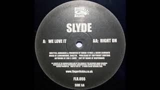 Slyde - Right On