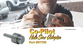 The Rackman Demonstrates the Co-Pilot - Hole Saw Adaptor!
