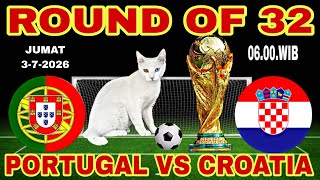 PORTUGAL VS CROATIA || 2026 WORLD CUP ROUND OF 32 || SACRED CAT'S PREDICTION