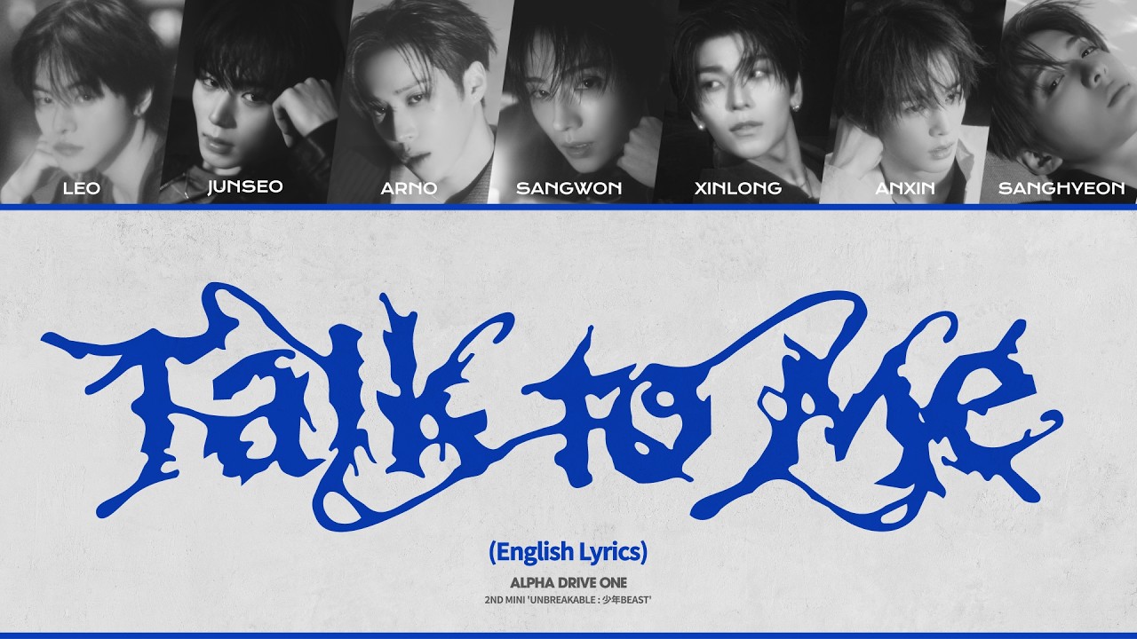 ALPHA DRIVE ONE (알파드라이브원) 'Talk to me' Lyric Video (English Lyrics)