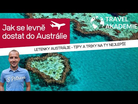 Jak se dostat do Austrálie - letenky. Nejlepší a levná letecká spojení do Austrálie | Jak na to?