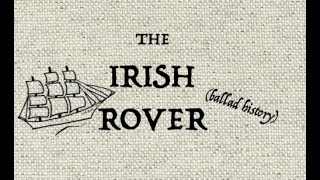 THE IRISH ROVER (ballad history)
The story behind the good ship Irish Rover and its very strange cargo and crew.
00:00 Intro
00:58 Harry ORawe
02:50 Sheet music published
04:45 ballad origins
07:40 Recordings
08:57 Irish Rover (song) THE IRISH ROVER (ballad history)
