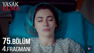 Yasak Elma 75. Bölüm 4. Fragmani