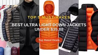 Best Ultra Light Down Jackets Under $35.88
