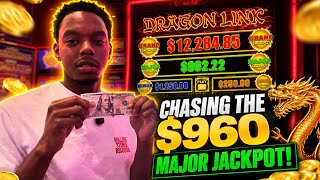 I chased a $960 Major on Dragon Link…