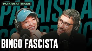 BINGO FASCISTA | PROGRAMA COMPLETO de PARAÍSO ARTIFICIAL