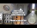 ENTRO IN UN CASTELLO GIGANTESCO! FU RECUPERATO CON FONDI EUROPEI E POI ABBANDONATO! [Urbex Italia]