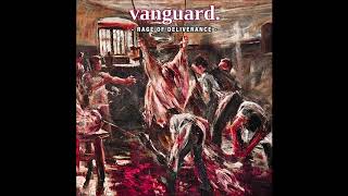 Vanguard - Rage Of Deliverance 2020 (Full EP)