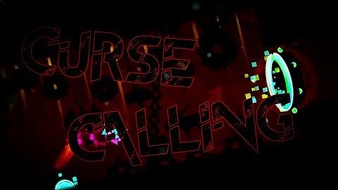Geometry Dash | Curse Calling | [DEMON] | By: Minesap | (On Stream)