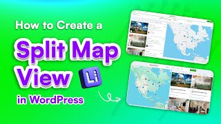 How to Create a Split Map View in WordPress with Listdom (Free & Pro Methods)
