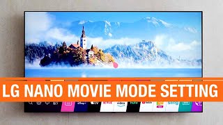 Lg Nanocell 85 Series - Best Movie Mode Settings