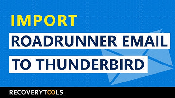 How to Migrate Roadrunner emails to Thunderbird account in 2 mins ?