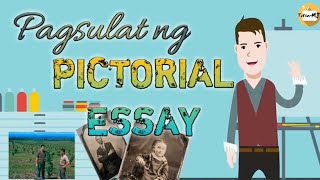 Pagsulat Ng Pictorial Essay Pagsulat Ng Pictorial Essay