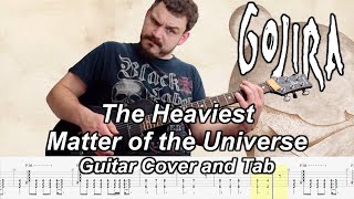 The Heaviest Matter of the Universe - Guitar Cover and Tab - Gojira - Instrumental