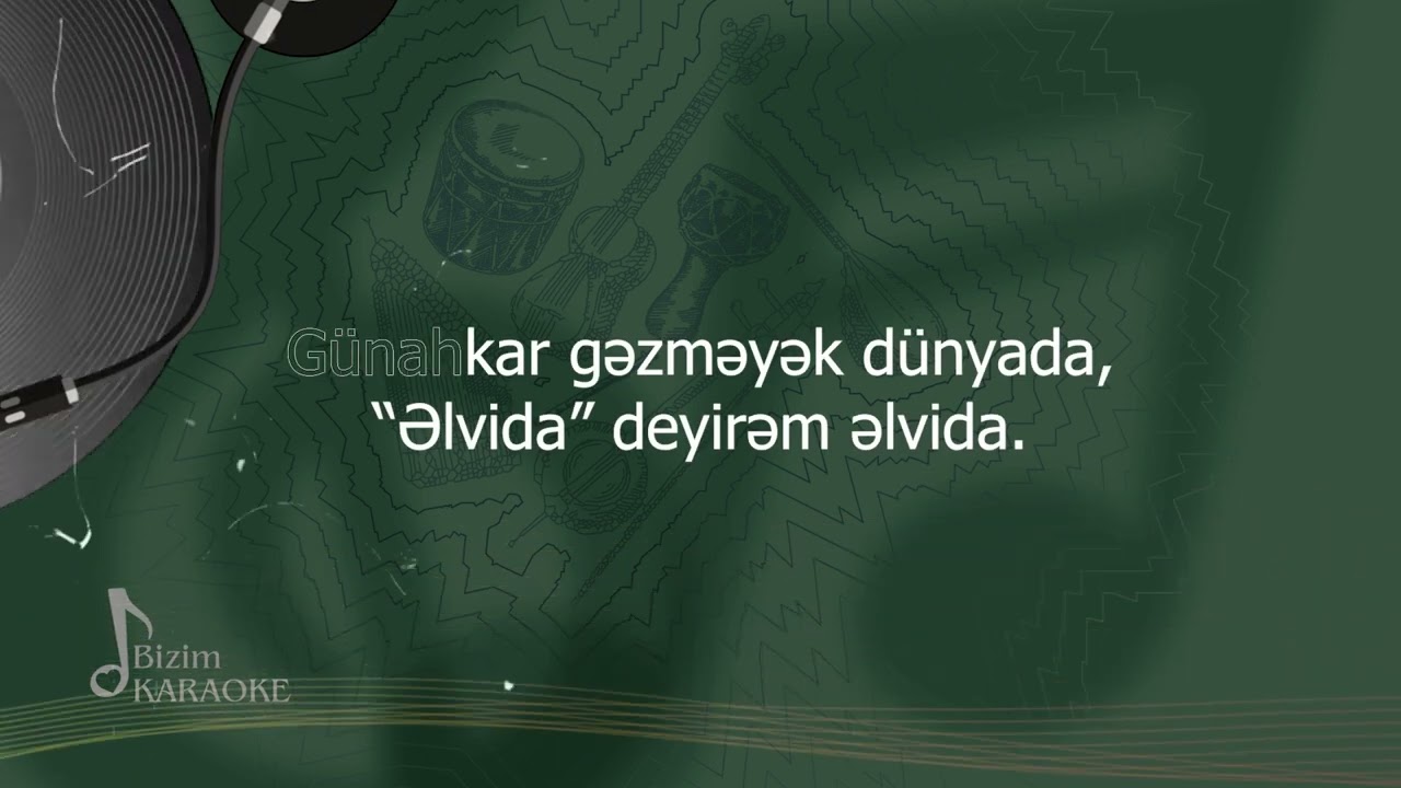 Bizim karaoke - Əlvida