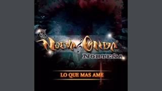 Video thumbnail of "La Nueva Onda Norteña - Lo Que Más Amé ♪ Sencillo 2016"