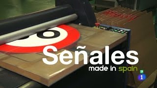 04-Fabricando Made in Spain - Señales trafico