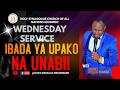 IBADA YA UPAKO NA UNABII WEDNESDAY SERVICE 10 JUNE 2026 