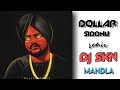 Dollar ft siddhu mosewala punjabi remix dj skn mandla mp