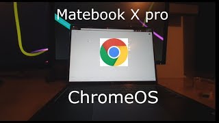 ChromeOS on Matebook X Pro screenshot 2