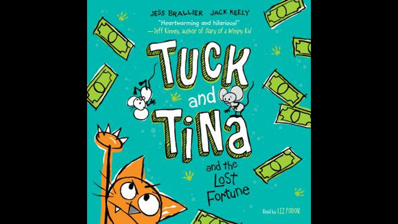 Tuck and Tina and the Lost Fortune - Jack Keely