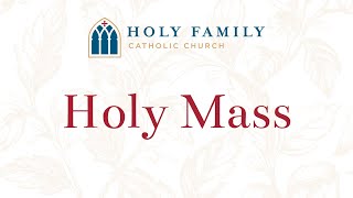 Holy Mass at Holy Family Catholic Church St. Louis Park, MN - 03-24-2026