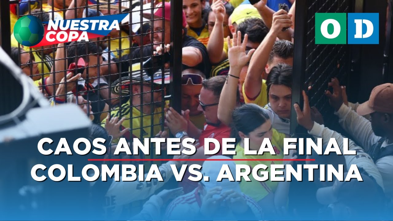 EN VIVO final Colombia vs. Argentina se pospone por caos con fans en Miami YouTube