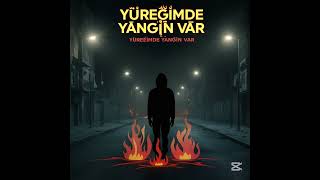 Yüreğimde Yangın Var - Yapay Zekadan Kalbe Dokunan Bir Arabesk Rap