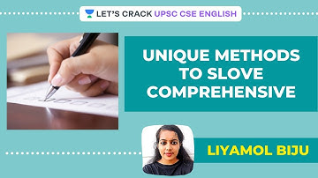 Unique Methods To Solve Comprehension | Part-5 | UPSC CSE/IAS | Liyamol Biju