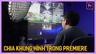 Học Premiere cơ bản: Chia khung hinh trong Premiere | Tú Thanh Blog screenshot 4