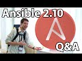 Ansible 2.10 is here! Your questions, answered