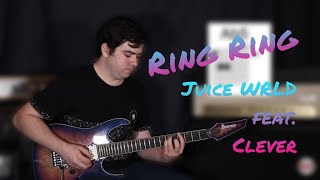 Ring Ring - Juice WRLD feat. Clever Guitar Lesson | Chords | How to Play