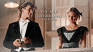 Julio & Alicia (Gran Hotel) - You are the reason