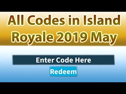 Island Royale Codes Roblox 2019