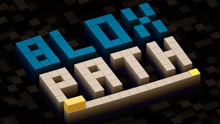 Bloxpath Release Trailer 2